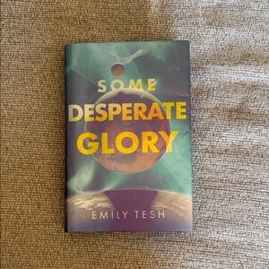 Some Desperate Glory by Emily Tesh - Multicolor Hardcover